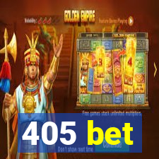 405 bet